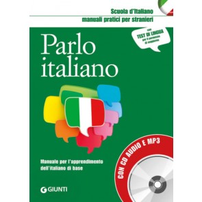 Parlo italiano. Manuale pratico per stranieri. Con CD-Audio