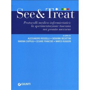 See & treat. Protocolli medico-infermieristici: la sperimentazione toscana nei pronto soccorso 