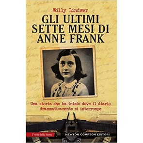 Gli ultimi sette mesi di Anna Frank