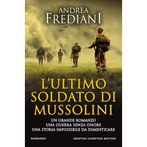 L' ultimo soldato di Mussolini