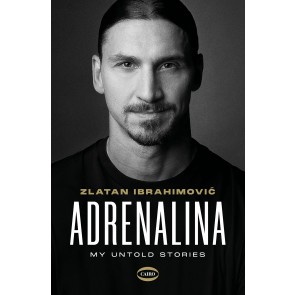 Adrenalina. My Untold Stories