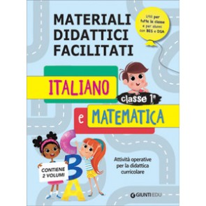 Materiali didattici facilitati. Italiano e matematica classe 1ª