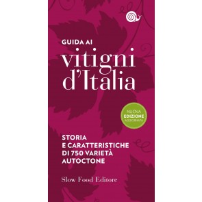Guida ai vitigni d'Italia. Storia e caratteristiche di 700 varietà autoctone