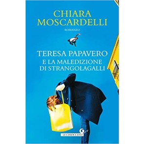 Teresa Papavero e la maledizione di Strangolagalli