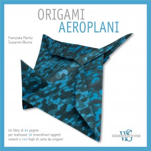 Origami. Aeroplani. Ediz. a colori. Con gadget