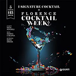 I signature cocktail di Florence Cocktail Week