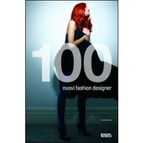 Cento nuovi fashion designer 
