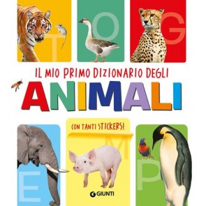 Il mio primo dizionario degli animali. Ediz. illustrata 