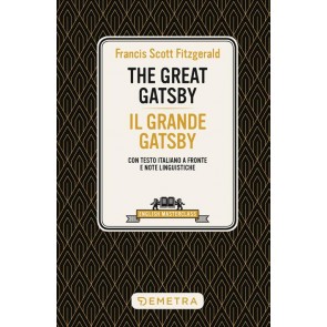 The great Gatsby-Il grande Gatsby. Testo italiano a fronte 