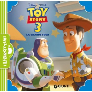 Toy Story 3. La grande fuga. Ediz. a colori 