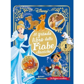 Il grande libro delle fiabe classiche Disney Da leggere e ascoltare Ediz. a colori. Con QR Code per accedere ai contenuti sonori 