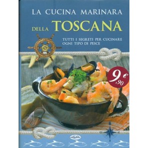 La cucina marinara della Toscana 