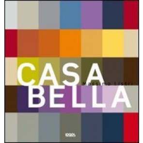 Casa bella. Ediz. italiana, inglese, spagnola e portoghese 