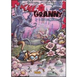 Il gatto delle meraviglie. Kill the granny 