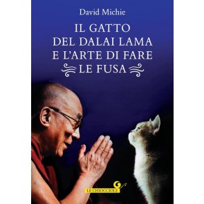 Il gatto del Dalai Lama e l'arte di fare le fusa 