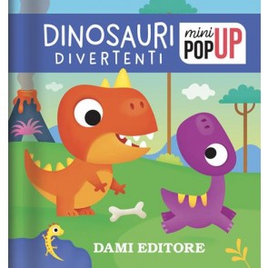 Dinosauri divertenti. Mini pop-up. Ediz. a colori 