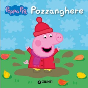 Peppa Pig. Pozzanghere. Ediz. a colori 