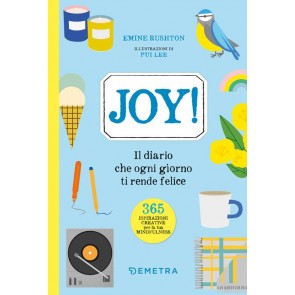 Joy! Il diario che ogni giorno ti rende felice 