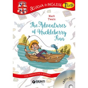 The adventures of Huckleberry Finn.  Con traduzione e apparati. Con CD Audio