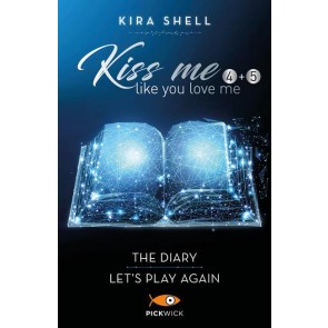 Kiss me like you love me The diary Let's play again Ediz. italiana Vol. 4-5 