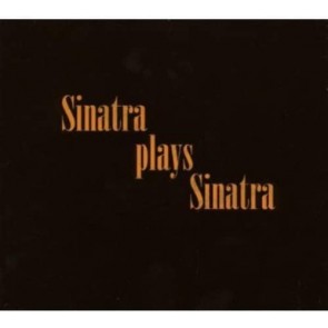 Sinatra Plays Sinatra